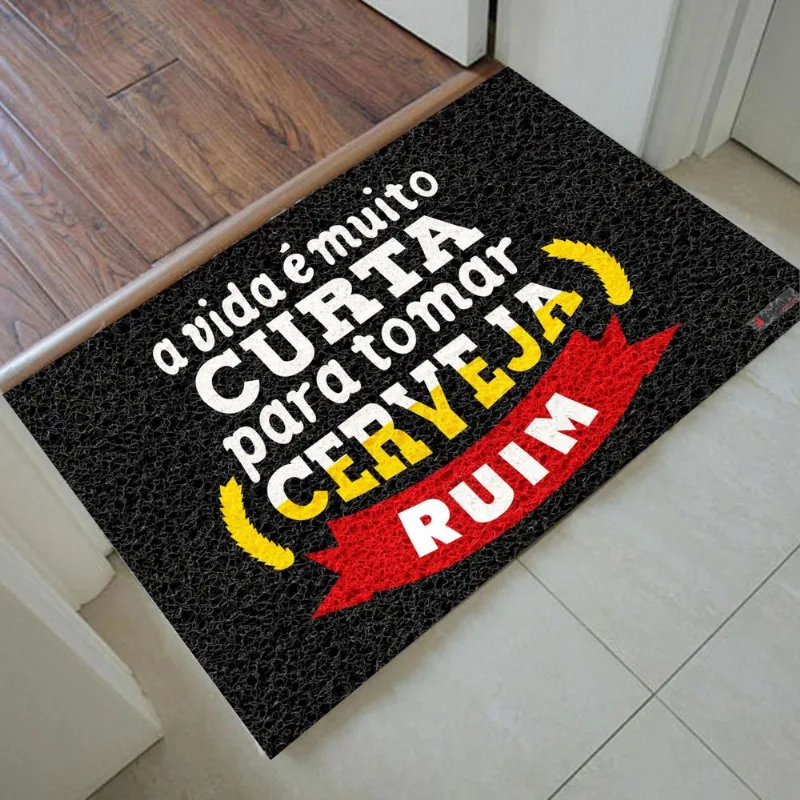 Tapete Capacho Personalizado A Vida É Muito Curta 60X40