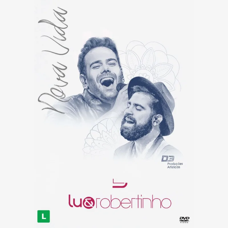 DVD Lu & Robertinho - Nova Vida - Ao Vivo Em São Paulo / 2017 DVD Lu & Robertinho - Nova Vida - Ao Vivo Em São Paulo / 2017