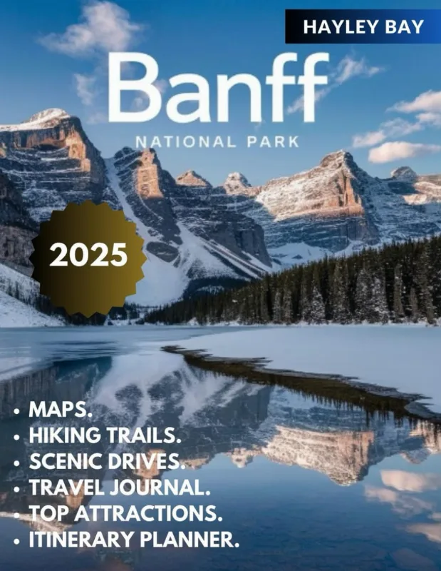 Guia De Viagem Do Parque Nacional De Banff 2025: Explorando Paisagens