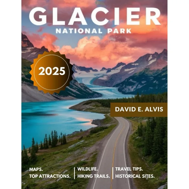 Guia De Viagem Do Parque Nacional Glacier 2025 (colorido)