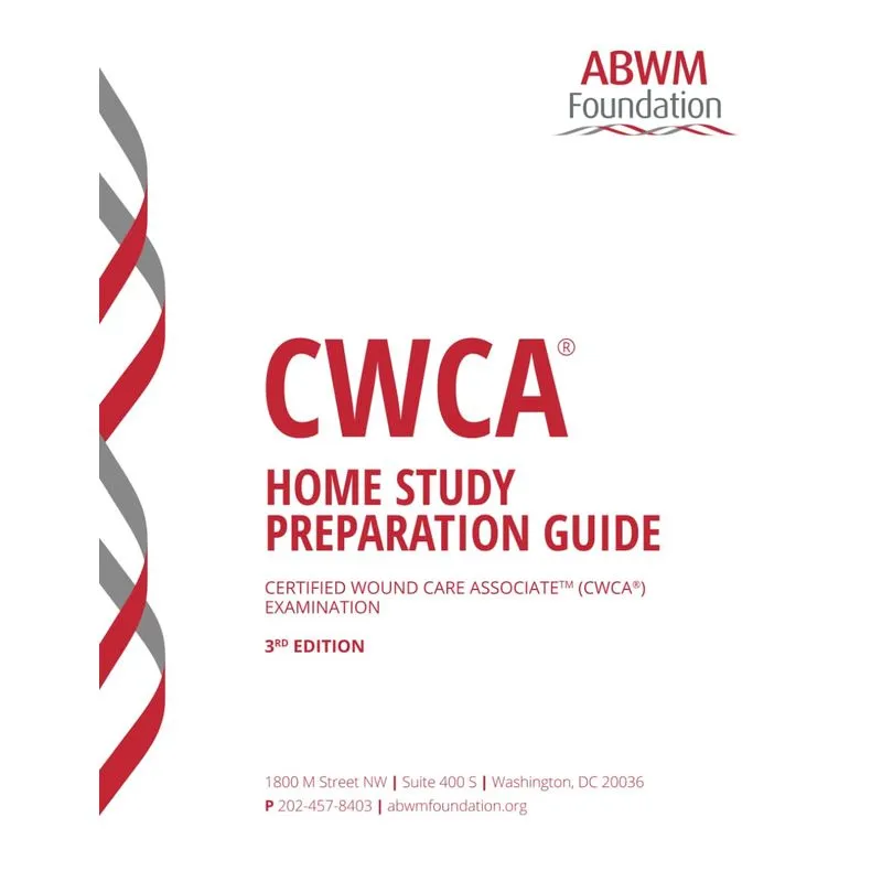 Guia De Preparação Para Estudos Domiciliares Do Certified Wound Care Associate Cwca®