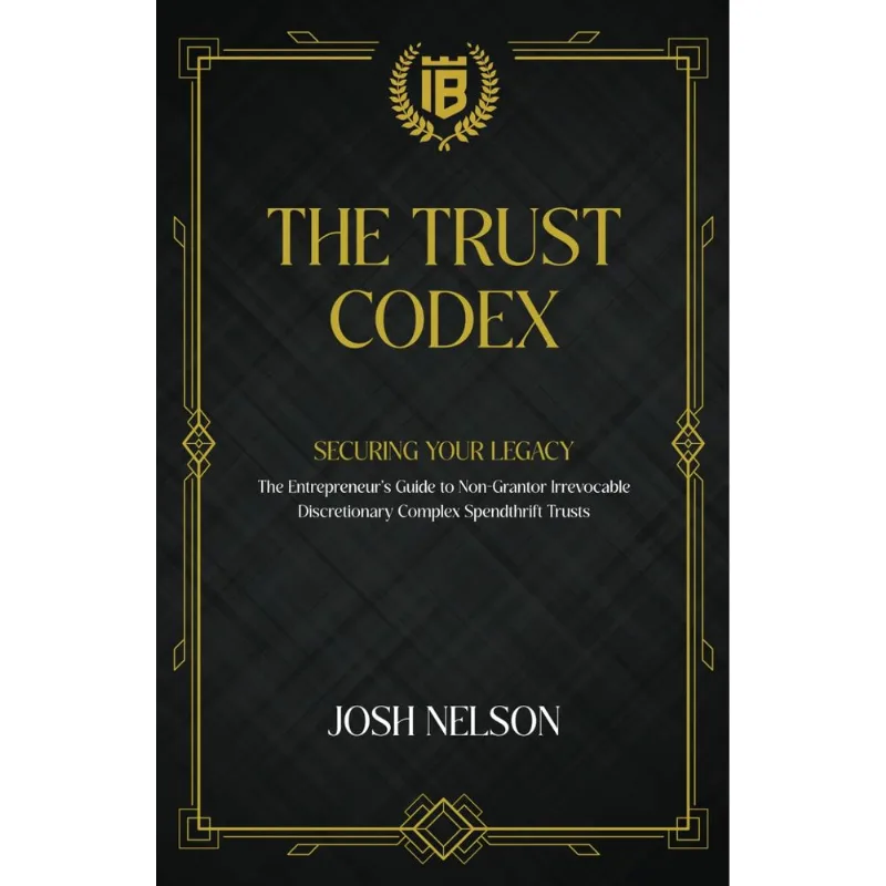 Reserve The Trust Codex: Protegendo Seu Legado Entrepreneurs Gui