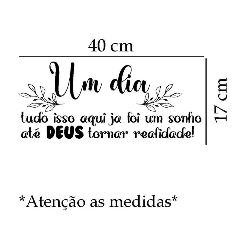 Adesivo De Parede Frase Até Deus Tornar Realidade