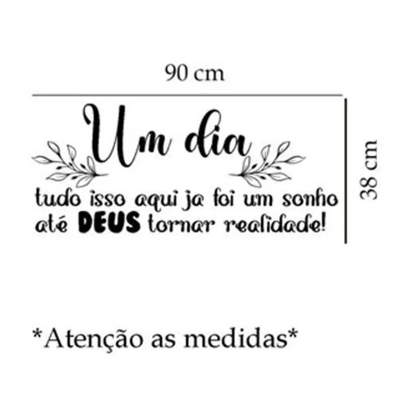 Adesivo De Parede Frase Até Deus Tornar Realidade Modmaior