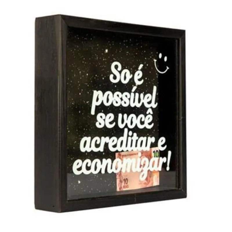 Cofre dinheiro quadro vidro parede em madeira fraseso E possivel se voce acreditar vintage rustico