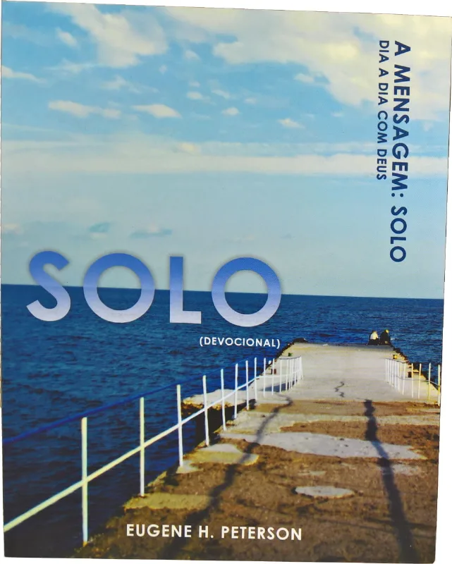 Devocional Diário A Mensagem: Solo Eugene Peterson Azul