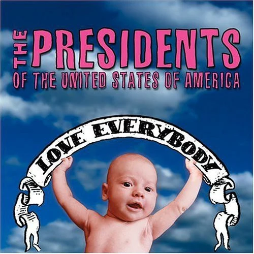 Presidents of the United States of America - Love Everybody New / CD / Love Everybody Pusa