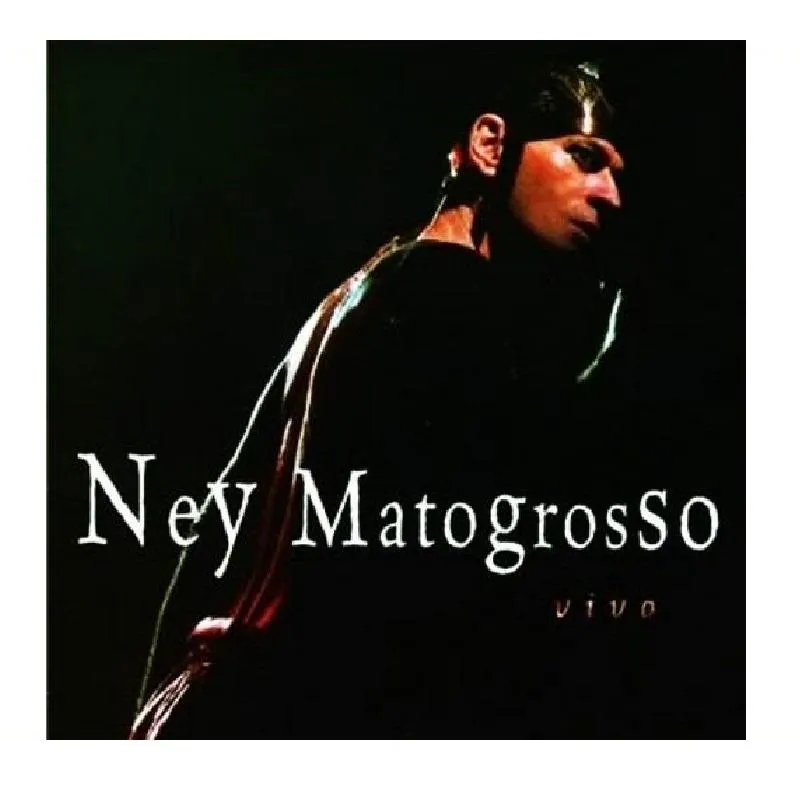 CD Ney Matogrosso - Vivo
