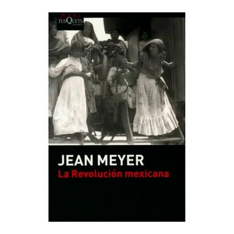 La Revolución Mexicana: Un Análisis Profundo por Jean Meyer LA REVOLUCION MEXICANA