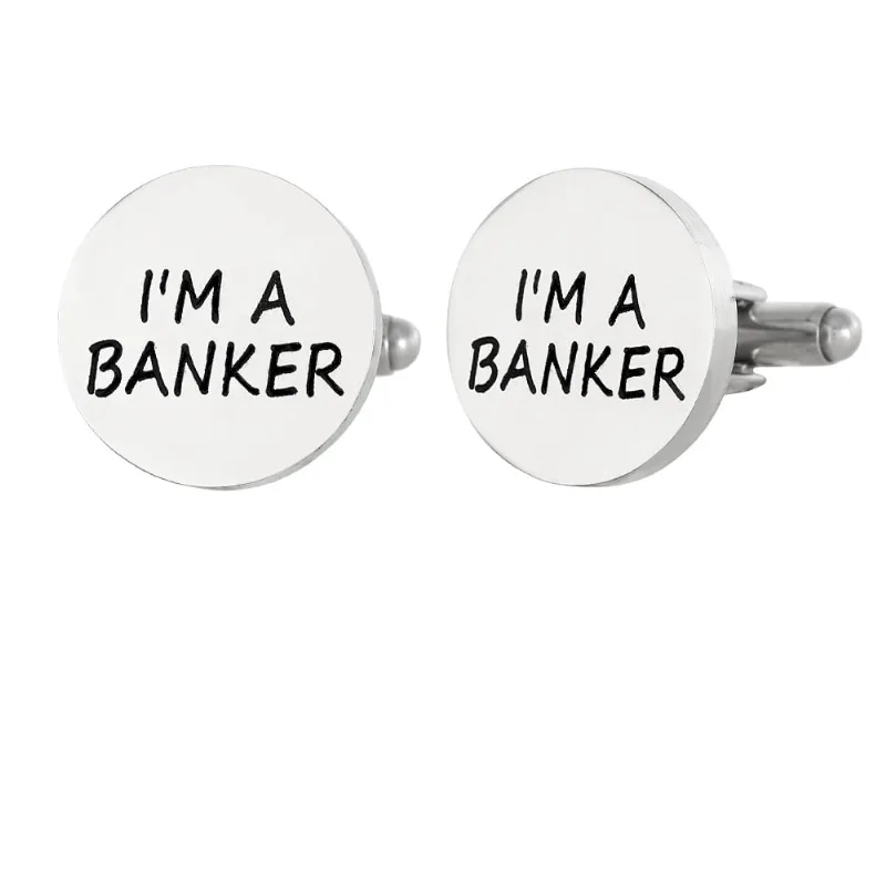 Cufflinks I'm A Banker Round Para Homens Em Aço Inoxidável
