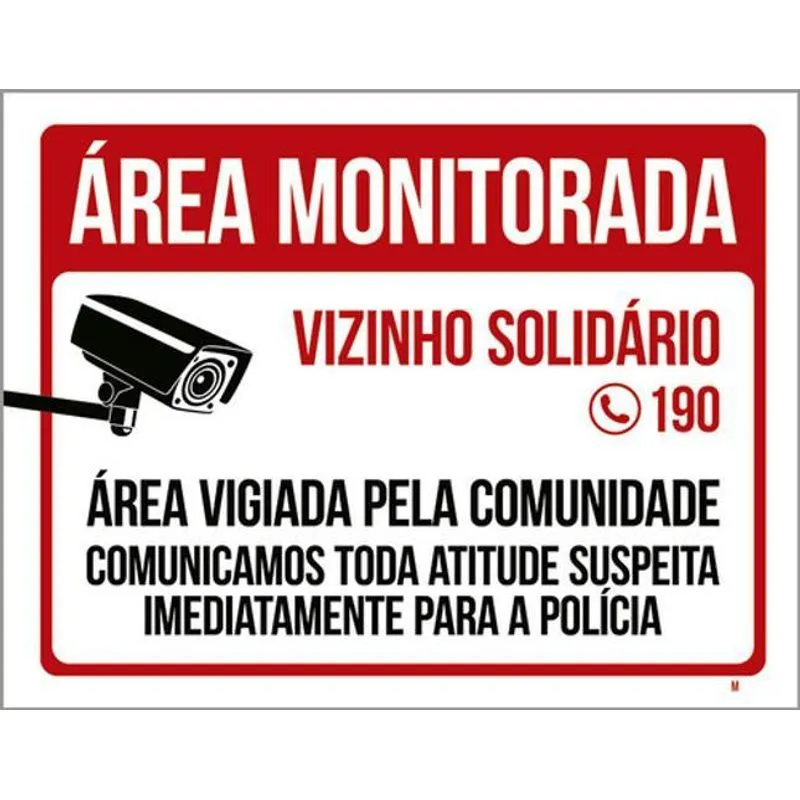 Placa Sinalização - Área Monitorada Vizinho Solidária 18x23