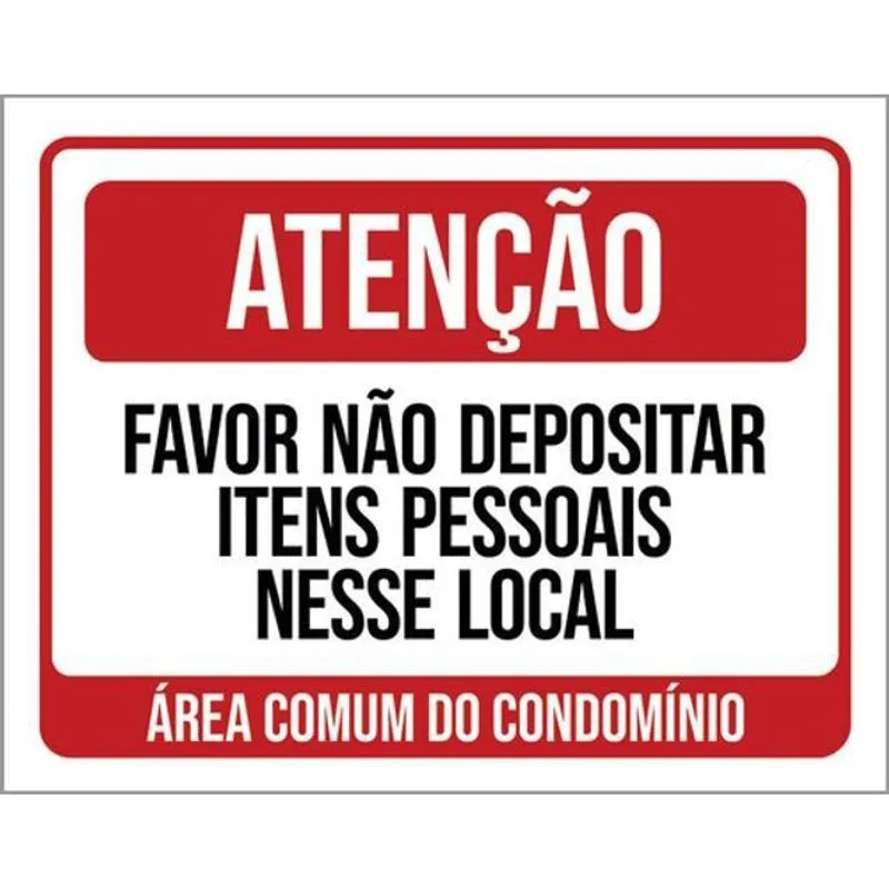 Placa Atenção Não Depositar Itens Pessoais Local 18X23