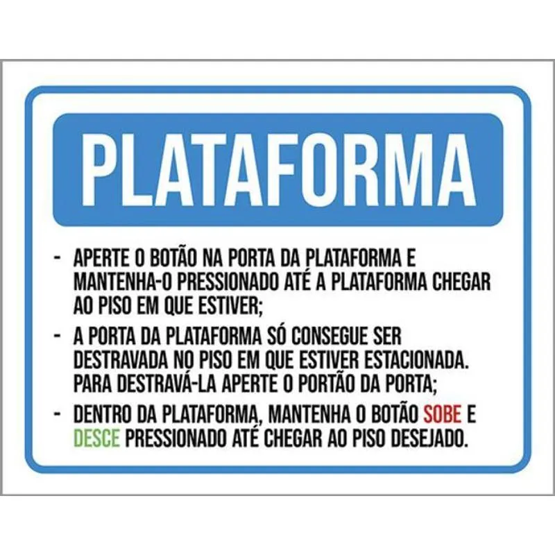 Placa Sinalização - Plataforma Funcionamento 18x23