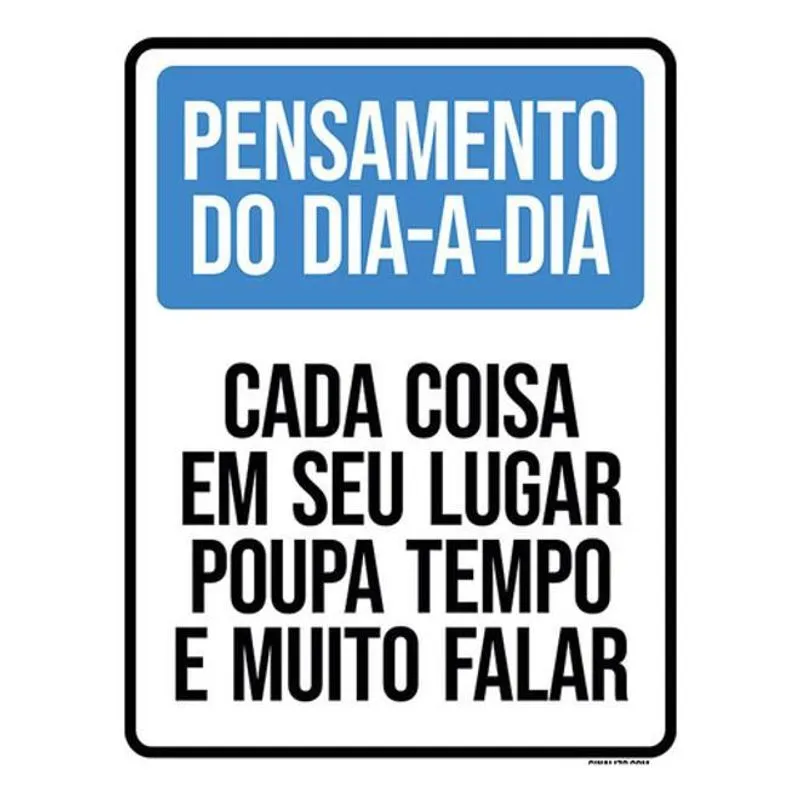 Placa Pensamento Cada Coisa Seu Lugar Poupa Tempo 18x23