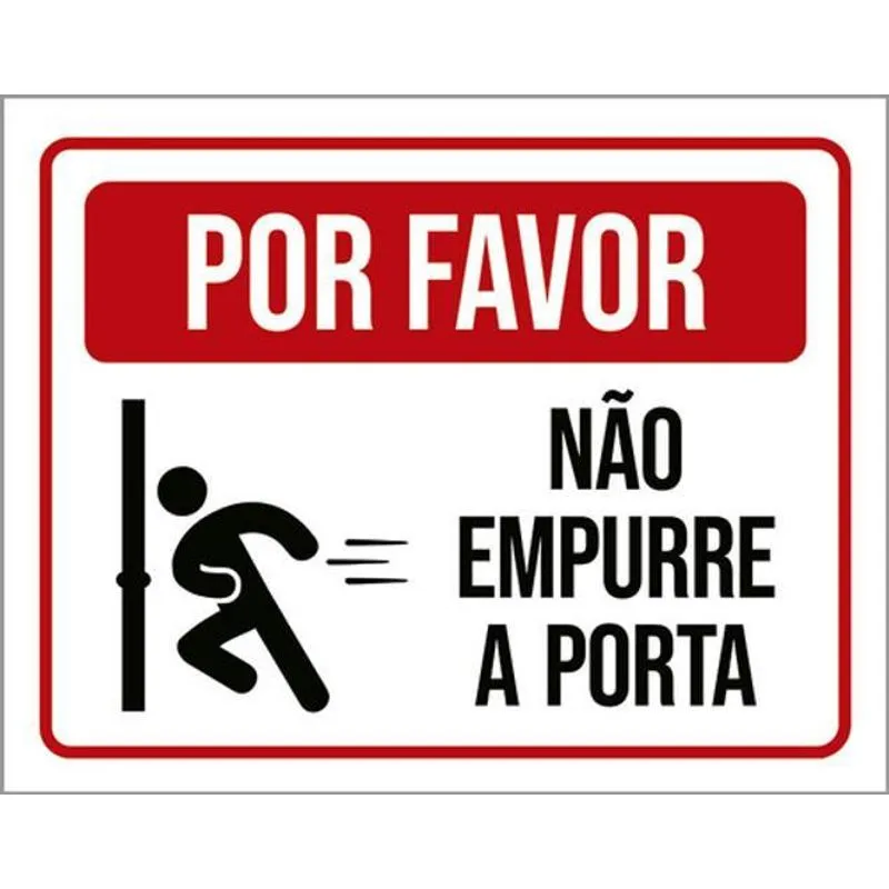 Placa Por Favor Não Empurre A Porta 18x23