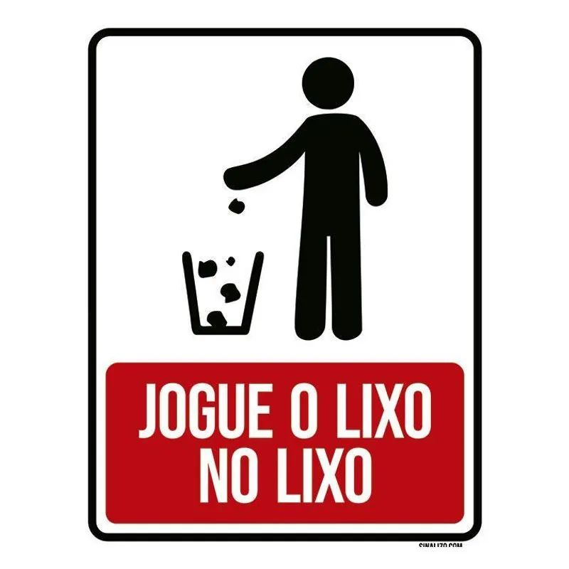 Placa Sinalização Jogue O Lixo No Lixo 18x23