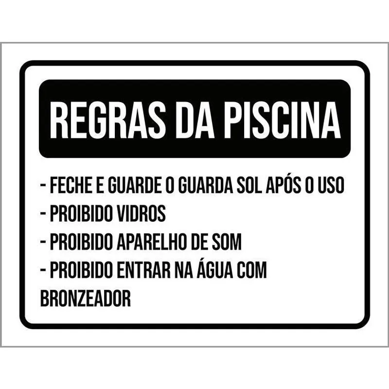 Placa Sinalização - Regras Piscina Feche Guarda Sol 18X23