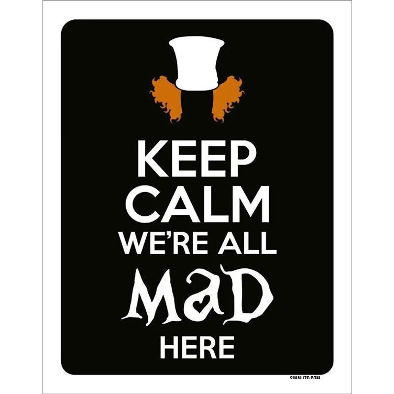 Placa Decorativa - Keep Calm We'Re All Mad Here 18X23