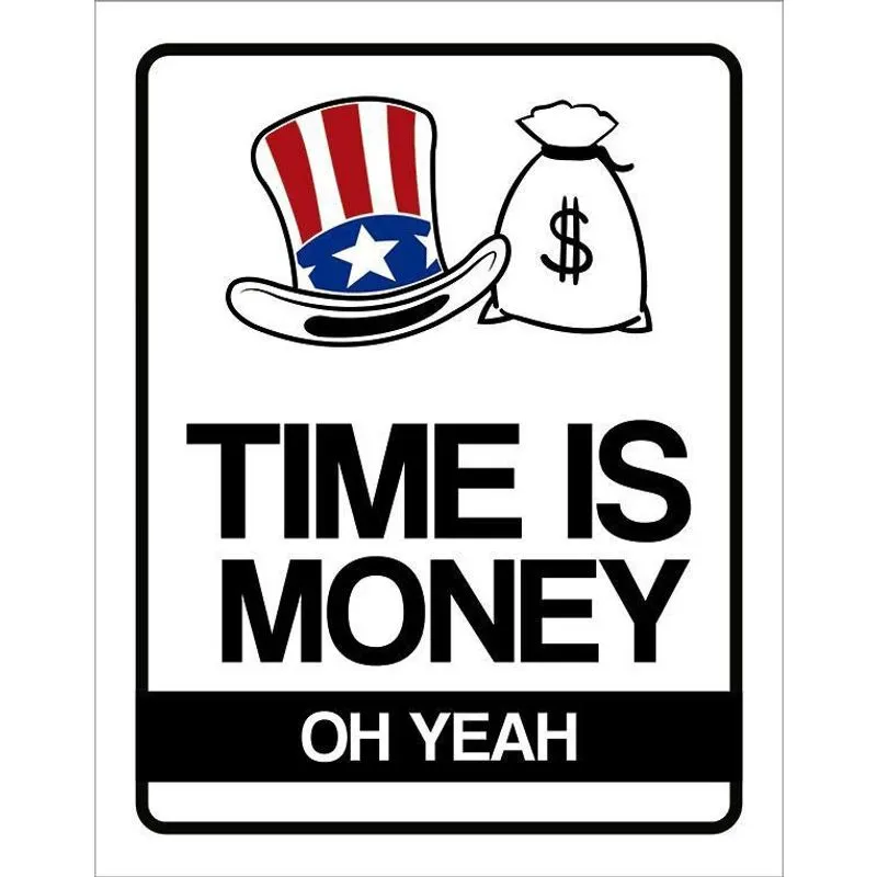 Placa Decorativa - Time Is Money Oh Yeah 18X23