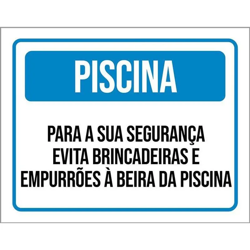 Placa Sinalização Piscina Evite Brincadeiras Empurrões 18x23
