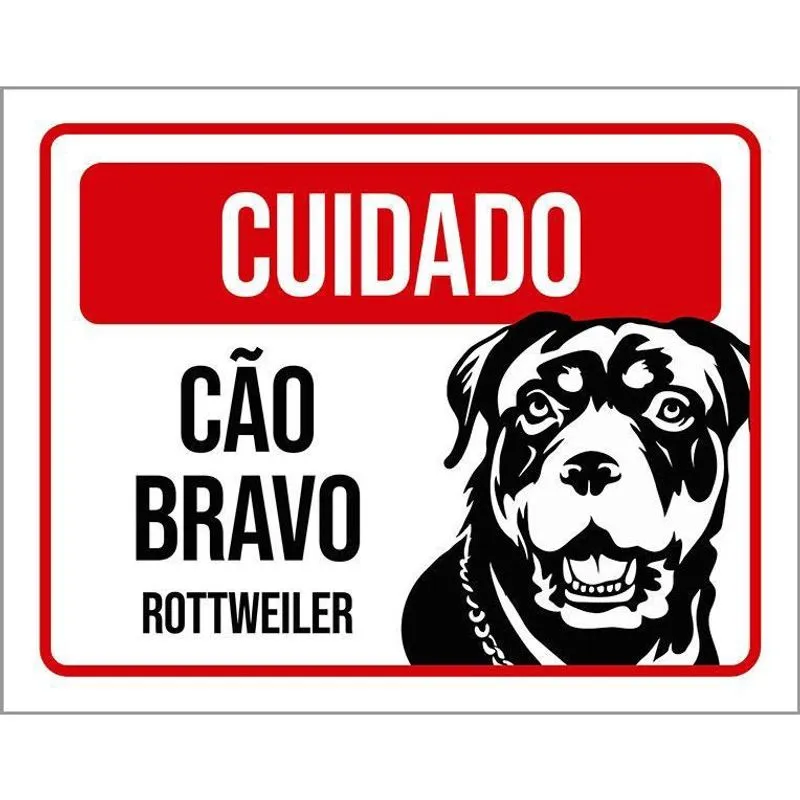 Placa Cuidado Cão Cachorro Bravo Rottweiler 18X23
