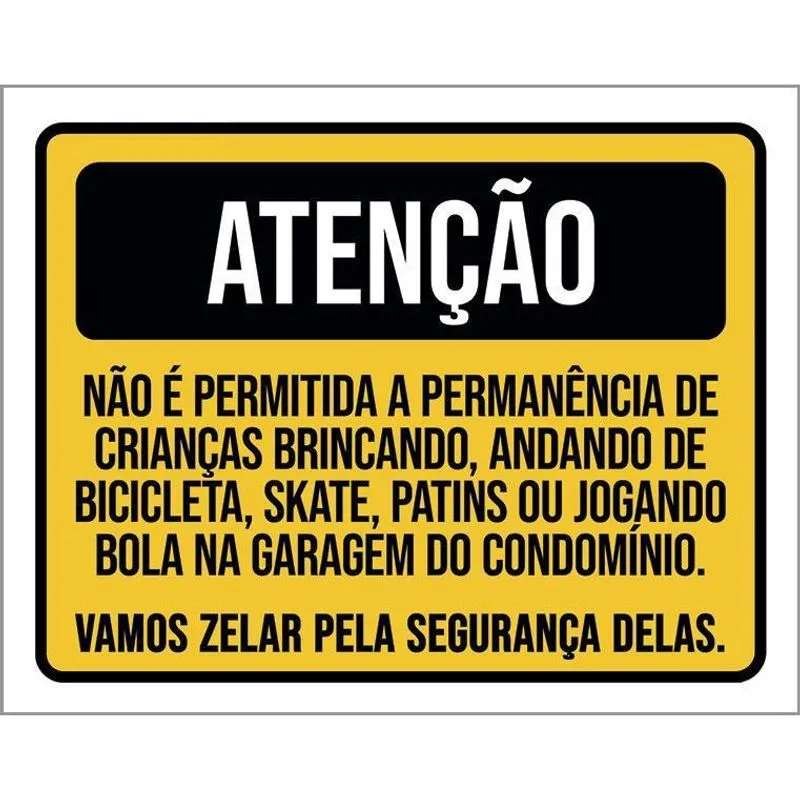 Placa Atenção Vamos Zelar Segurança Crianças Garagem 18X23