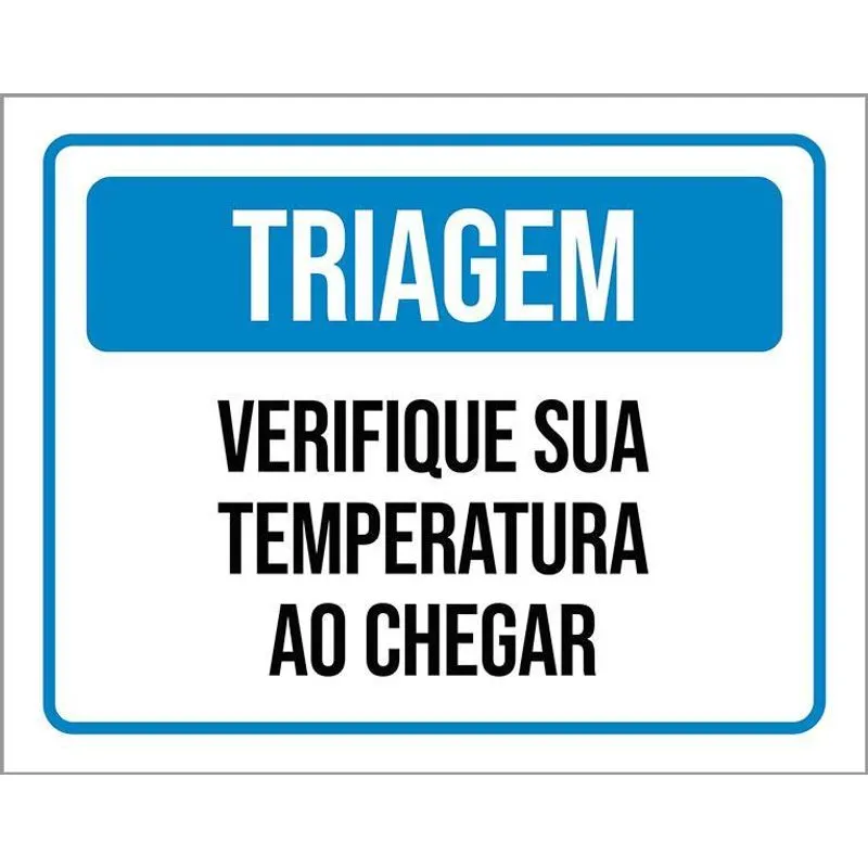 Placa Triagem Verifique Sua Temperatura Ao Chegar 18x23