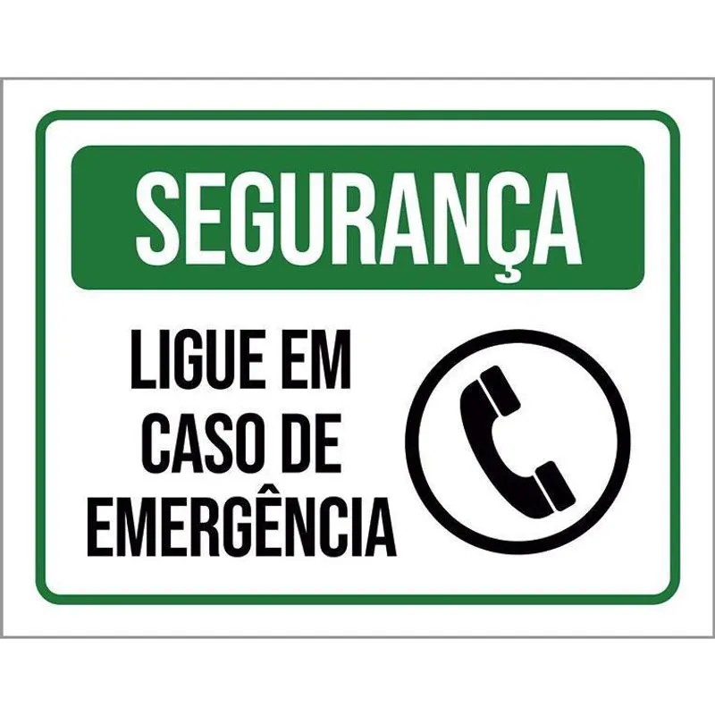 Placa Segurança Ligue Em Caso De Emergência 18X23