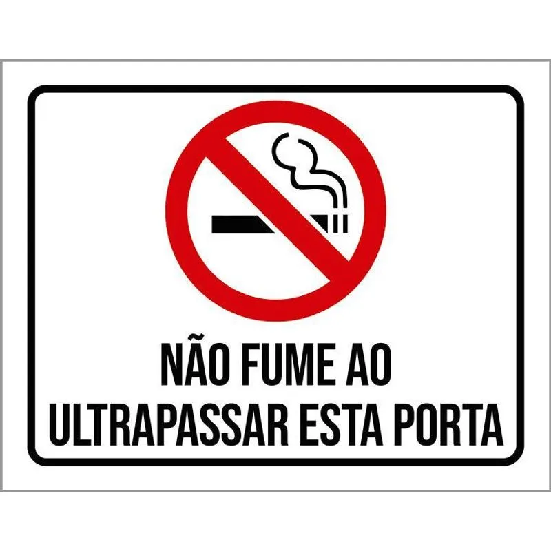Placa Sinalização Não Fume Ultrapassar Esta Porta 18x23