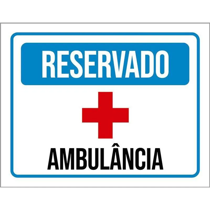 Placa Sinalização Reservado Ambulância 18x23