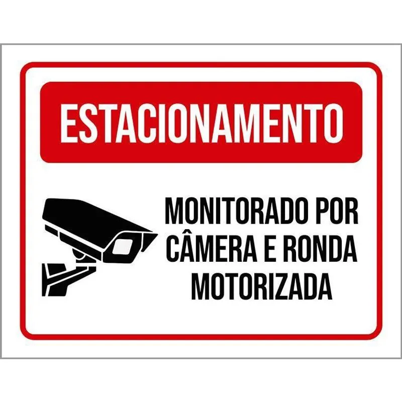 Placa Estacionamento Monitorado Câmera Ronda 18X23