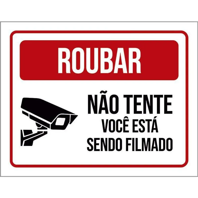 Placa Roubar Não Tente Você Está Sendo Filmado 18X23
