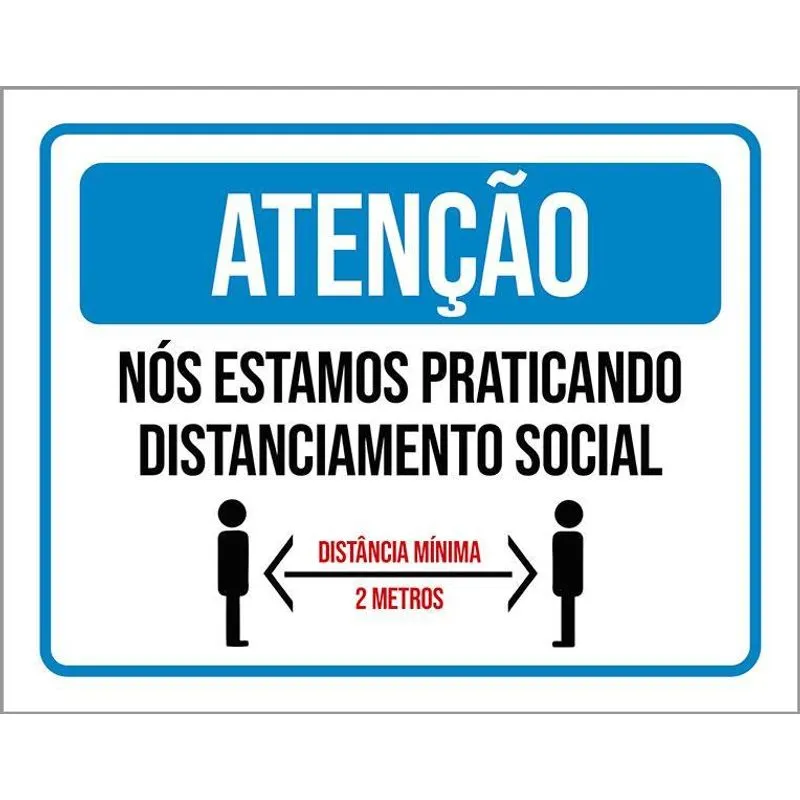 Placa Distanciamento Social Nós Estamos Praticando 18x23