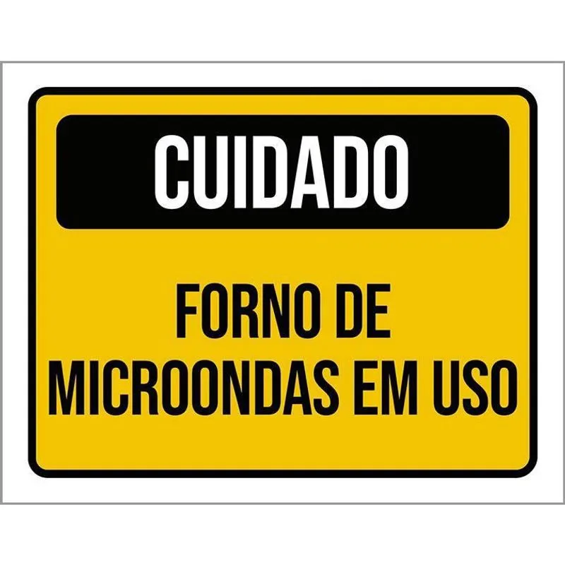 Placa Cuidadoforno De Microondas Em Uso 18X23