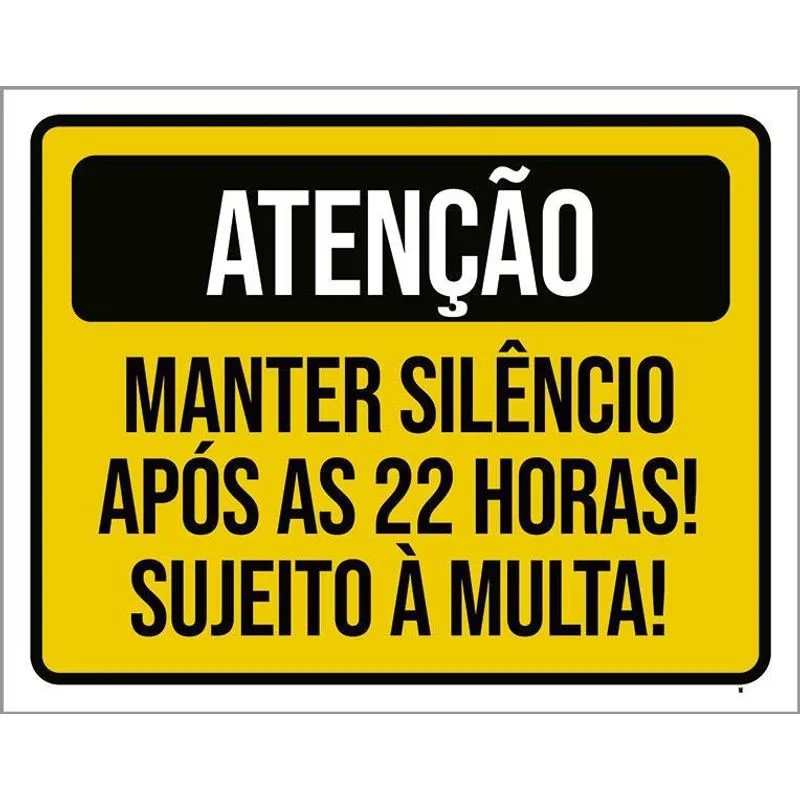Placa Atenção Manter Silêncio Após 22 Horas Multa 18x23