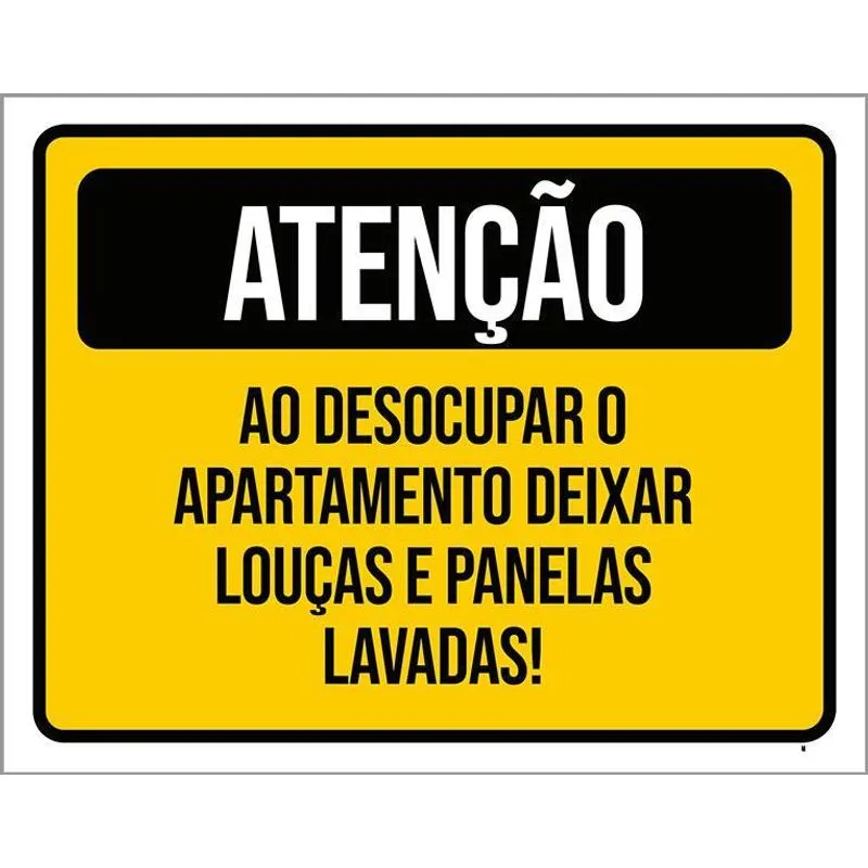 Placa Atenção Desocupar Apartamento Lave Louça 18x23
