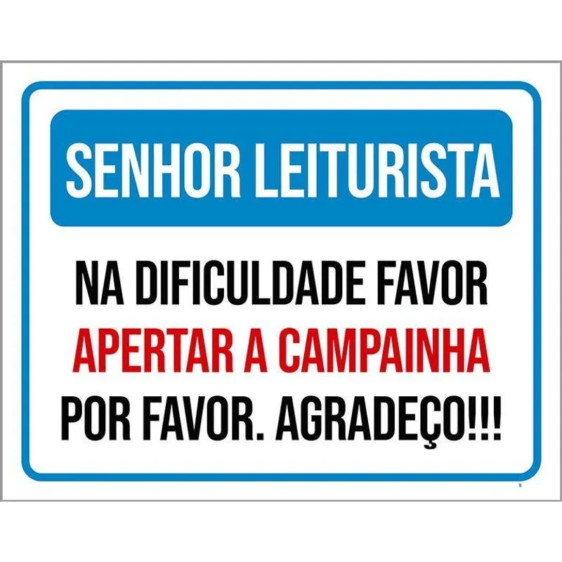 Placa Senhor Leiturista Aperte Campainha 18x23