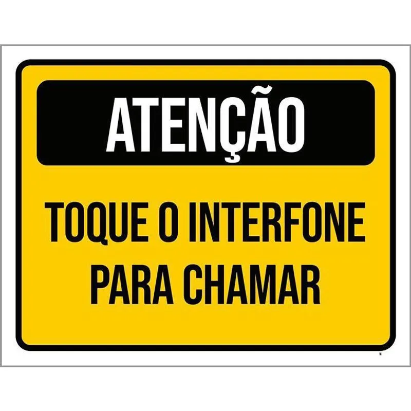 Placa Atenção Toque Interfone Para Chamar 18X23