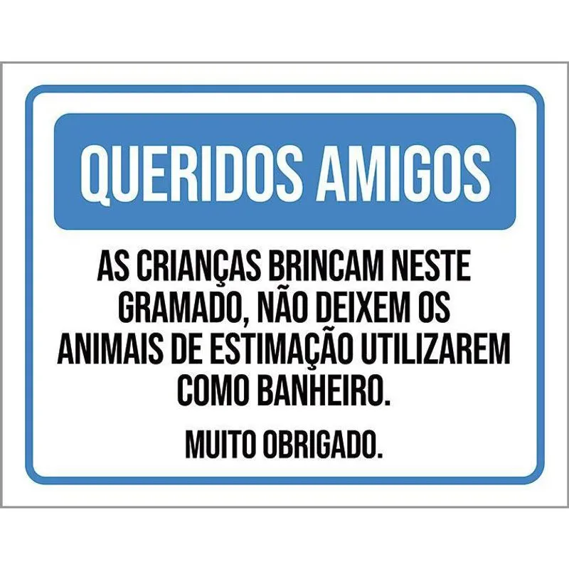 Placa Crianças Brincam No Gramado Não Deixe Animais 18X23