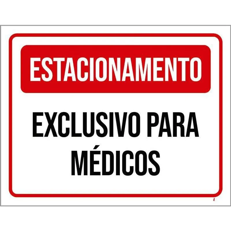 Placa Estacionamento Exclusivo Para Médicos 18X23