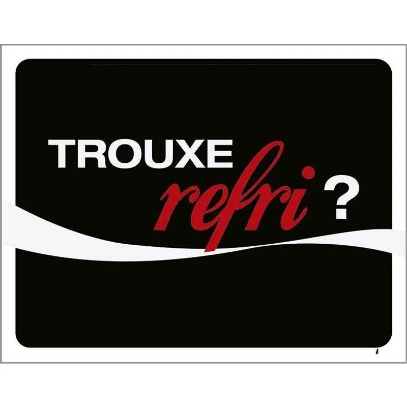 Placa Decorativa - Trouxe Refri Refrigerante 18X23
