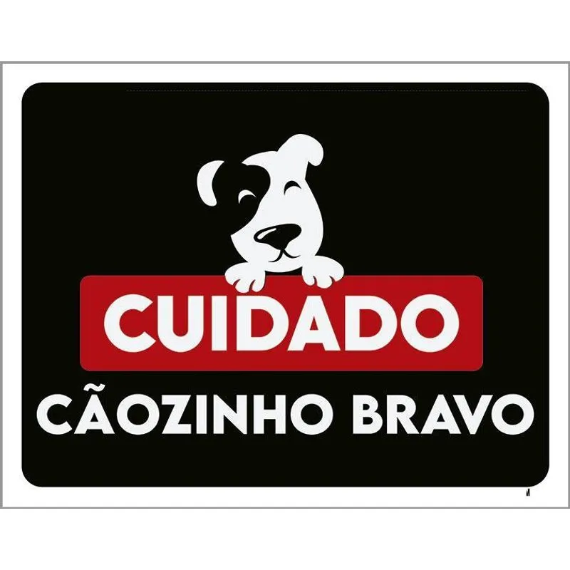 Placa Decorativa - Cuidado Cãozinho Bravo 18x23