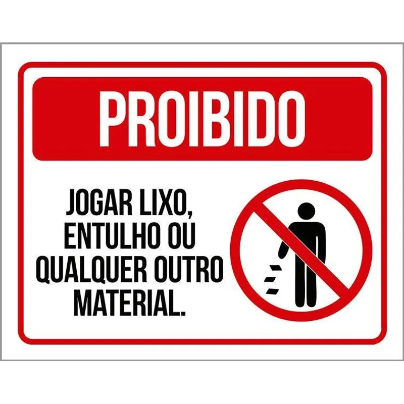 Placa De Sinalização - Proibido Jogar Lixo Entulho 18x23