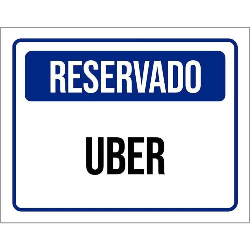 Placa De Sinalização - Reservado Uber 18X23
