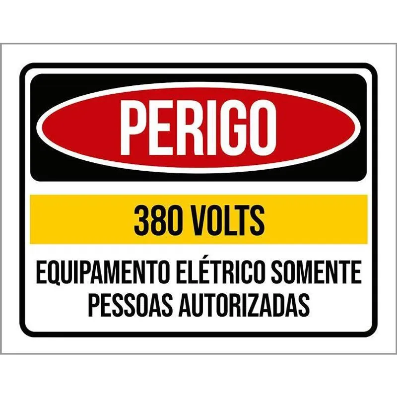 Placa Perigo 380 Volts Somente Pessoas Autorizadas 18X23