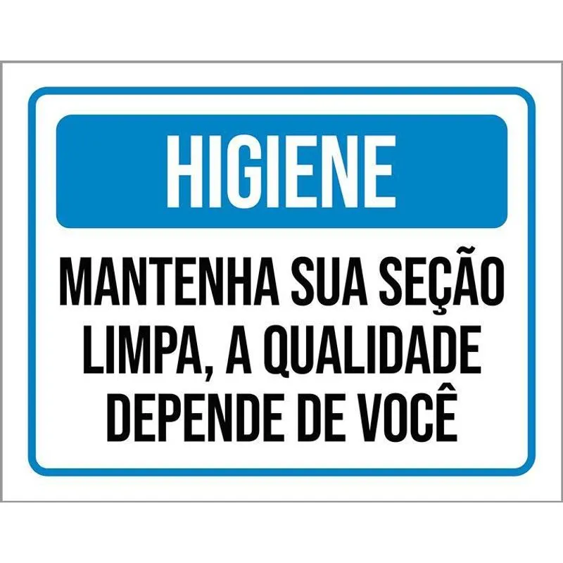 Placa Higiene Mantenha Sua Seção Limpa Qualidade 36x46