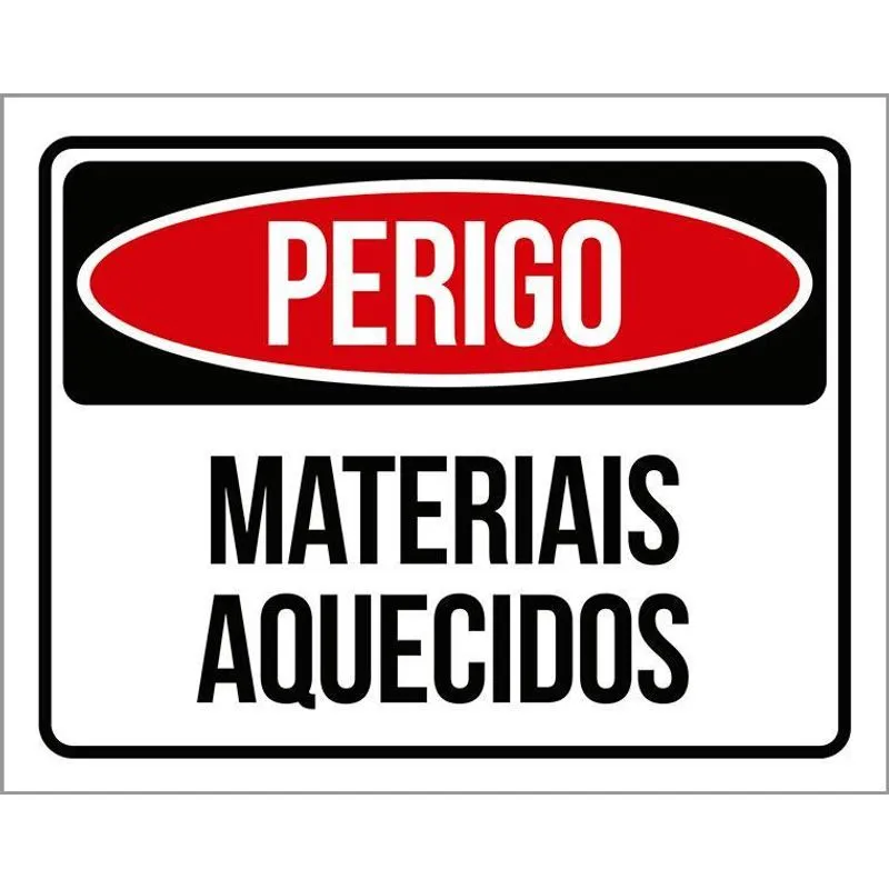 Placa De Sinalização - Perigo Materiais Aquecidos 36x46