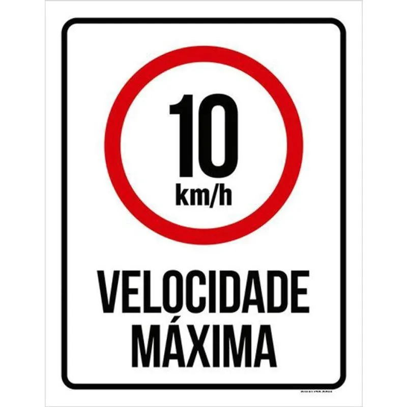 Kit 3 Placas Sinalização - 10Km Velocidade Máxima Ml158