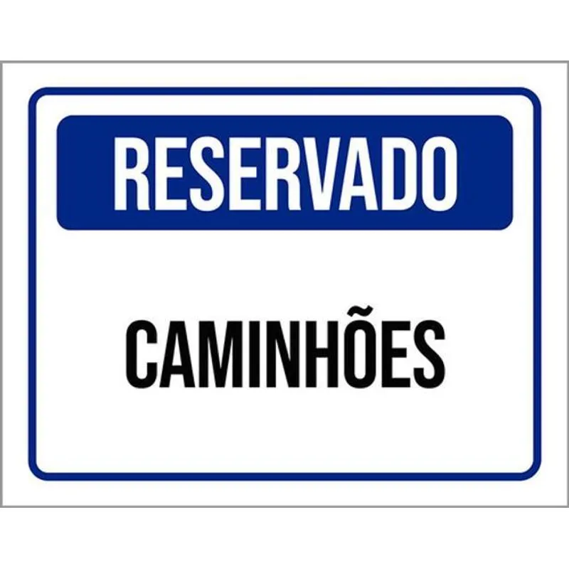 Kit 3 Placas De Sinalização - Reservado Caminhões
