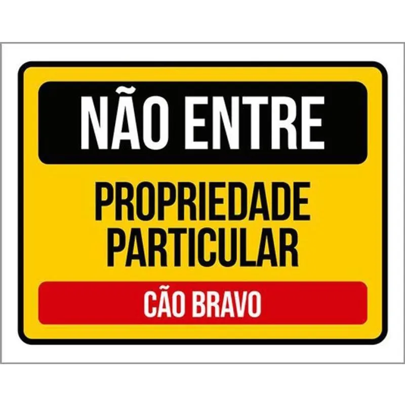 Kit 3 Placas Sinalização - Não Entre Cão Bravo Particular